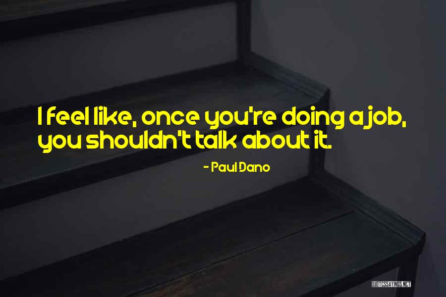 Joe Bereta Quotes By Paul Dano Joe Bereta Quotes By Paul Dano