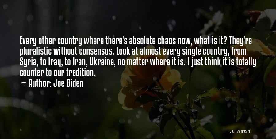 Joe Biden Iraq Quotes By Joe Biden