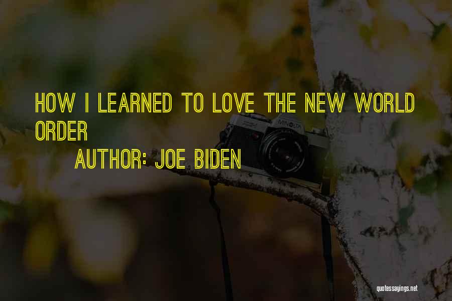 Joe Biden Quotes 407191