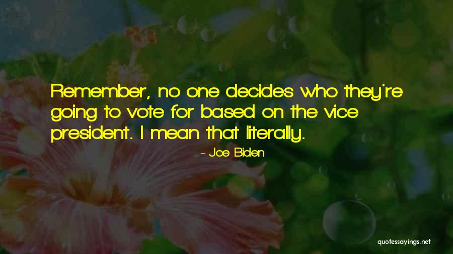 Joe Biden Quotes 438727 Joe Biden Quotes 438727
