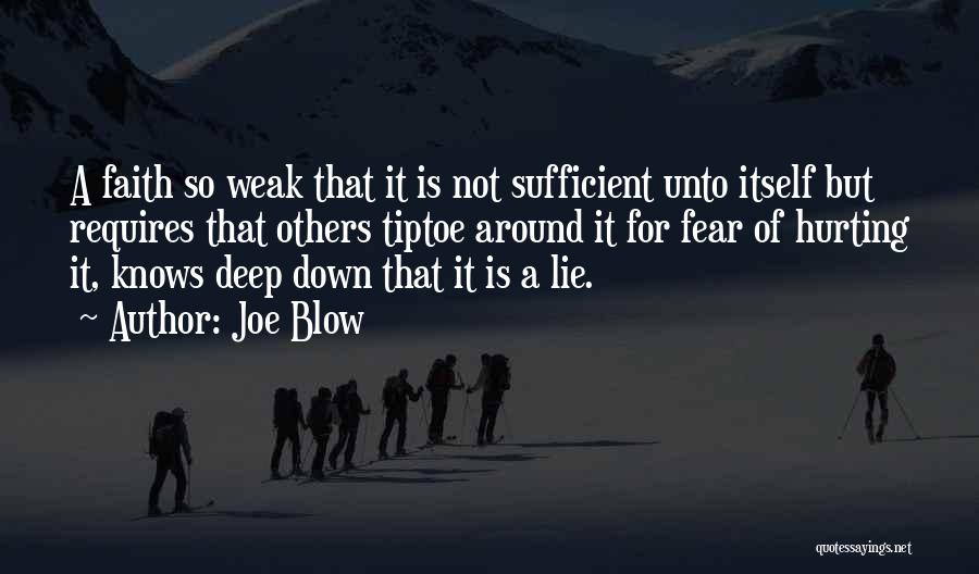 Joe Blow Quotes 631346