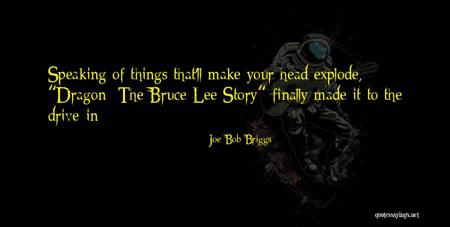 Joe Bob Briggs Quotes 2030398