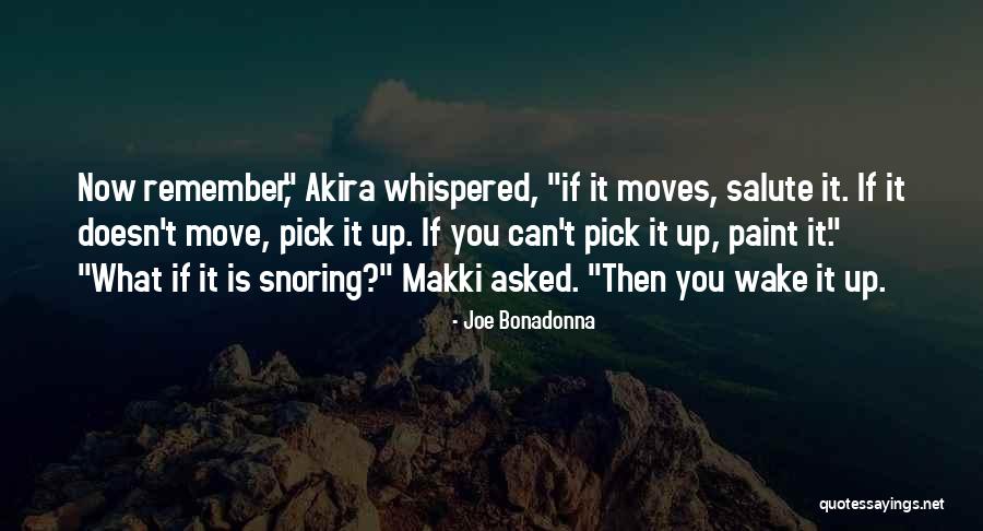 Joe Bonadonna Quotes 1768951