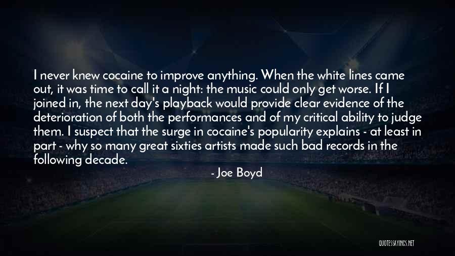 Joe Boyd Quotes 2014087 Joe Boyd Quotes 2014087