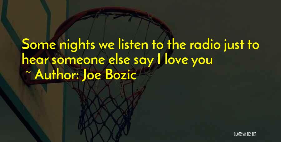 Joe Bozic Quotes 252242