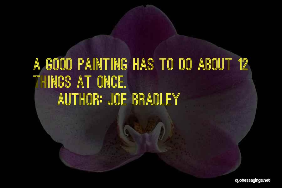 Joe Bradley Quotes 1622838