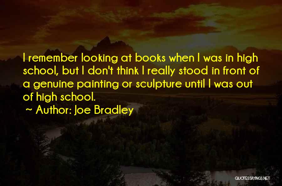 Joe Bradley Quotes 1840186