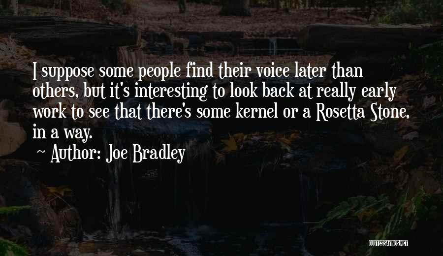 Joe Bradley Quotes 494807