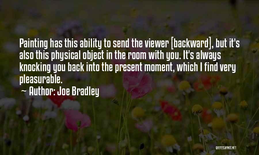 Joe Bradley Quotes 511437