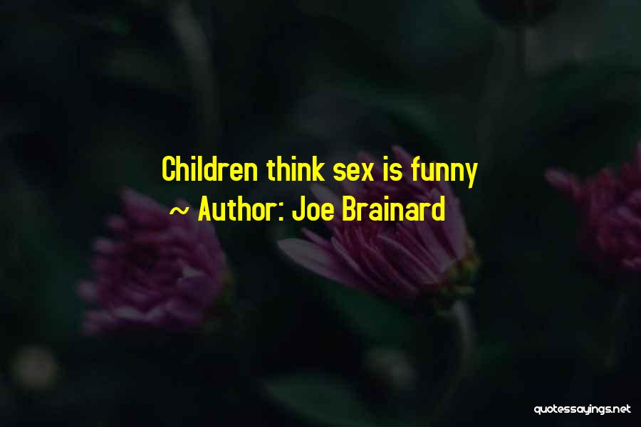 Joe Brainard Quotes 1217653