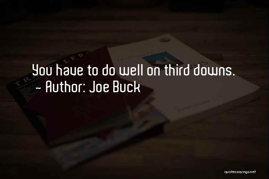 Joe Buck Quotes 1402162