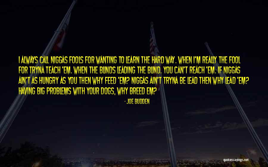 Joe Budden Quotes 1137194 Joe Budden Quotes 1137194
