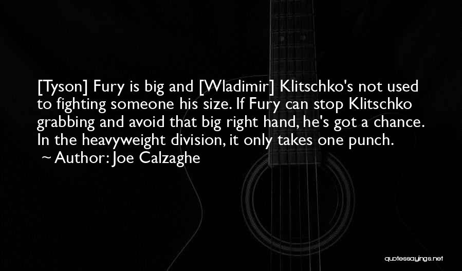 Joe Calzaghe Quotes 1180312