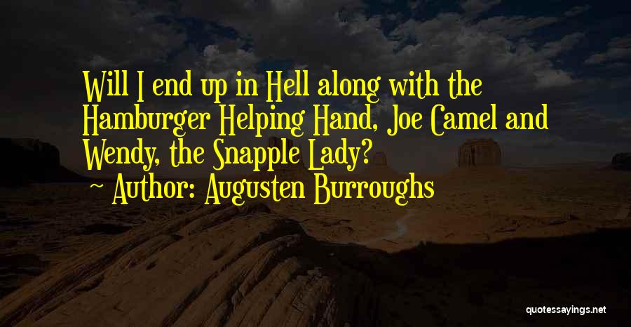 Joe Camel Quotes By Augusten Burroughs