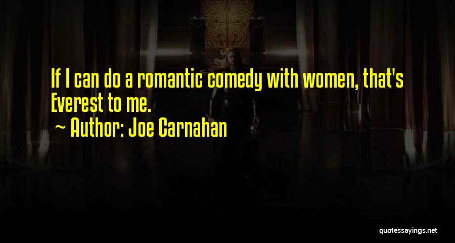 Joe Carnahan Quotes 1263798