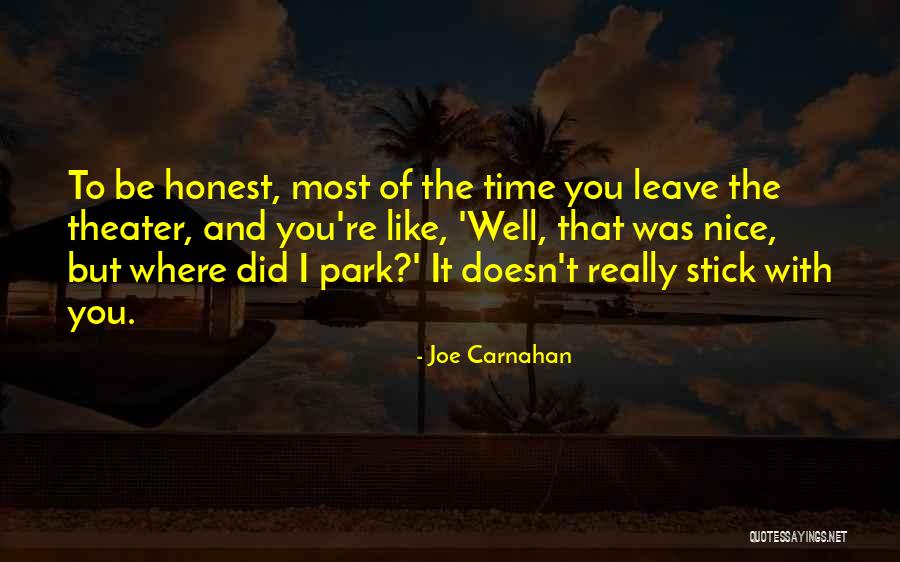 Joe Carnahan Quotes 1952772 Joe Carnahan Quotes 1952772