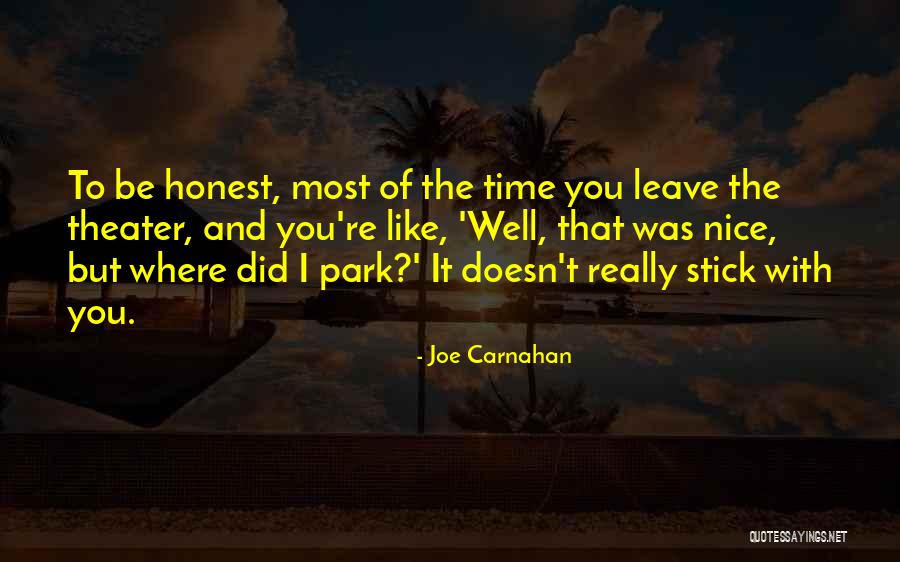 Joe Carnahan Quotes 1952772