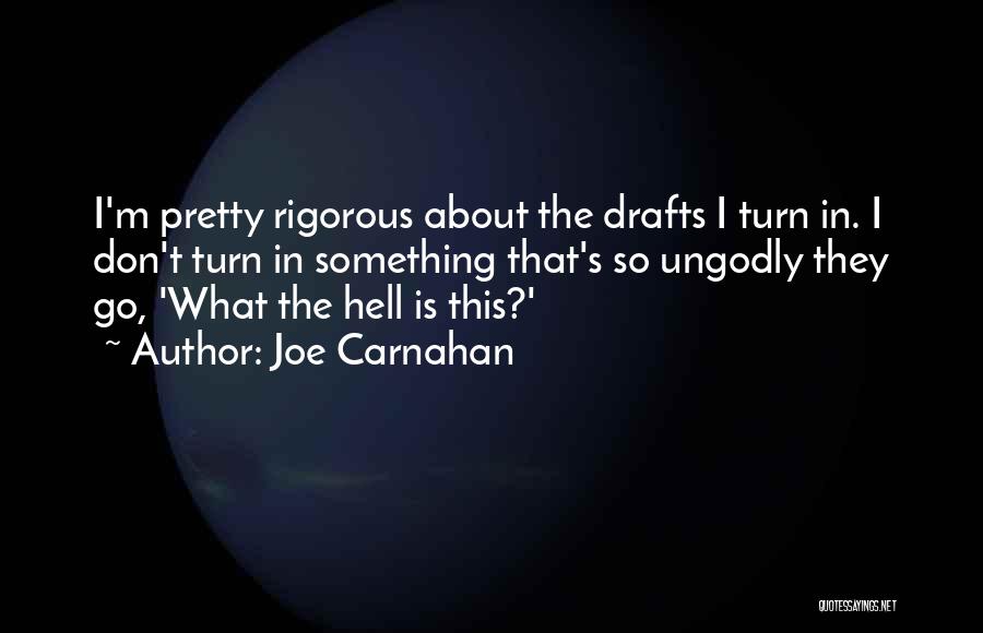 Joe Carnahan Quotes 2182385