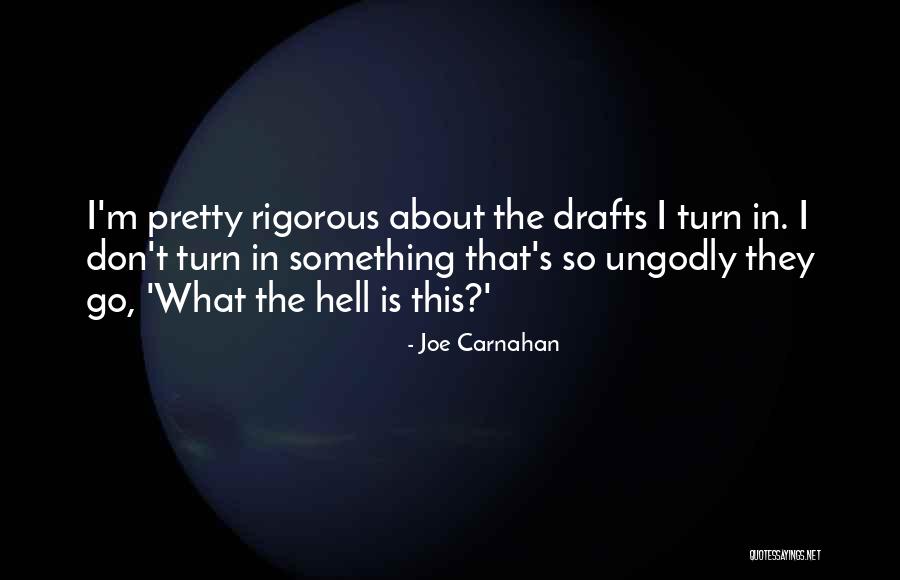 Joe Carnahan Quotes 2182385 Joe Carnahan Quotes 2182385