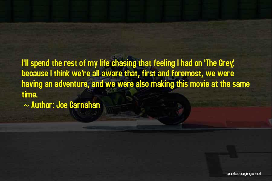 Joe Carnahan Quotes 2192056