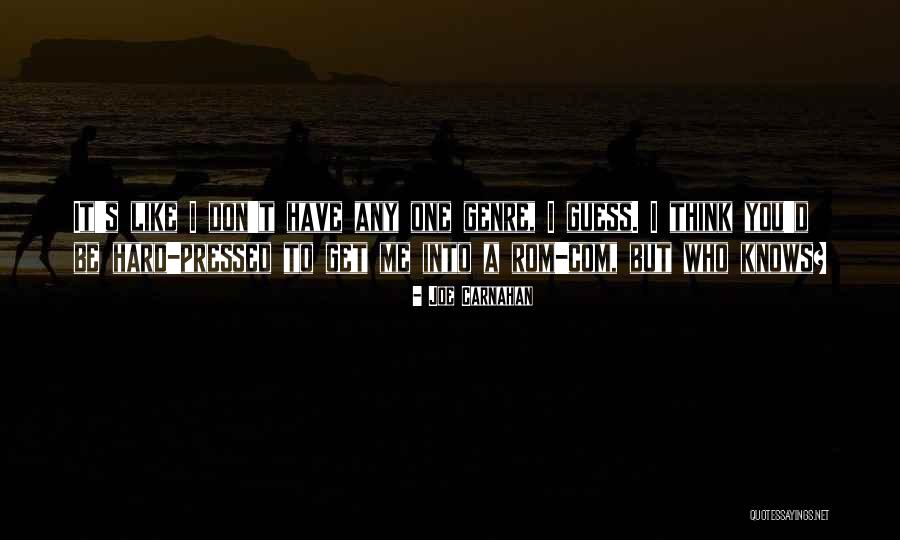 Joe Carnahan Quotes 238611 Joe Carnahan Quotes 238611