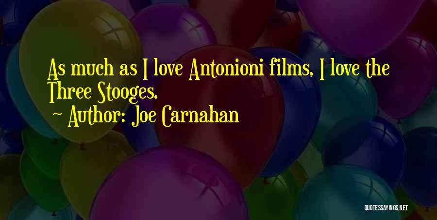 Joe Carnahan Quotes 416590
