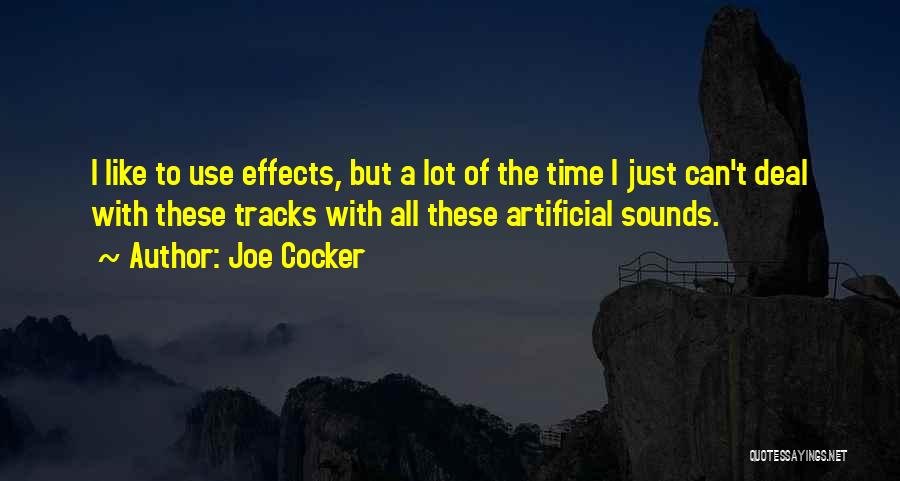 Joe Cocker Quotes 1020838