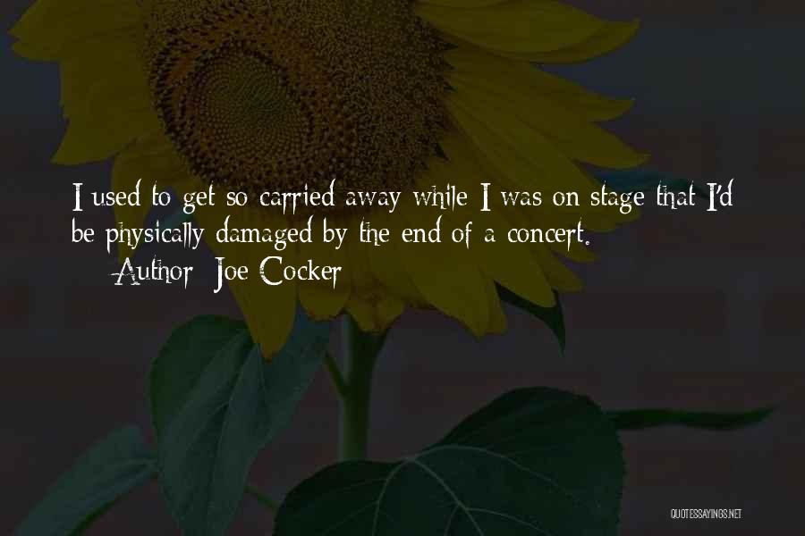 Joe Cocker Quotes 1093601