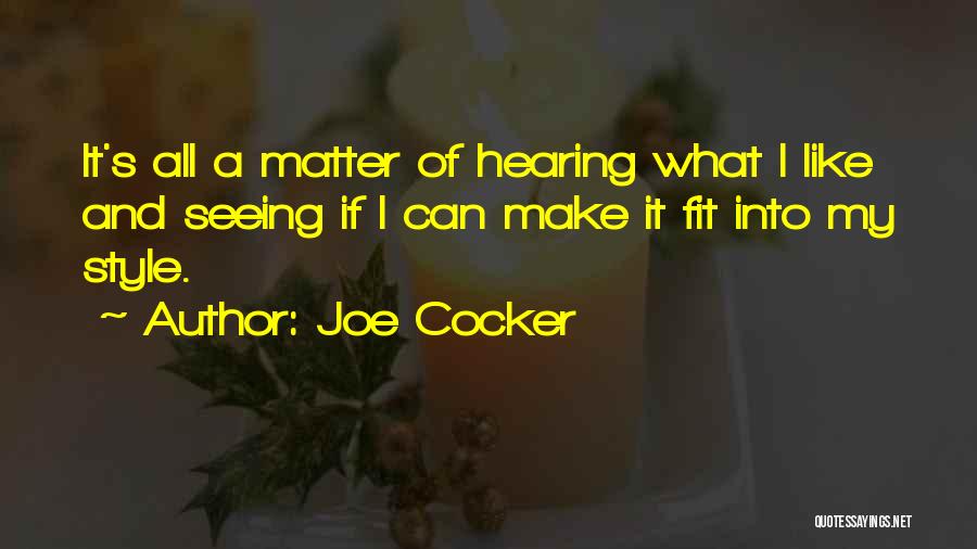 Joe Cocker Quotes 1278800
