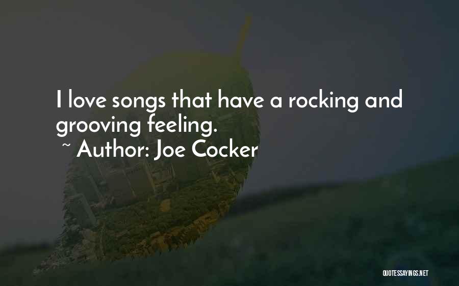 Joe Cocker Quotes 1304029