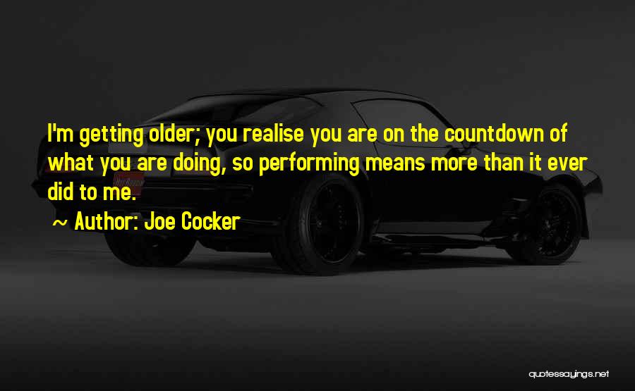 Joe Cocker Quotes 1312124