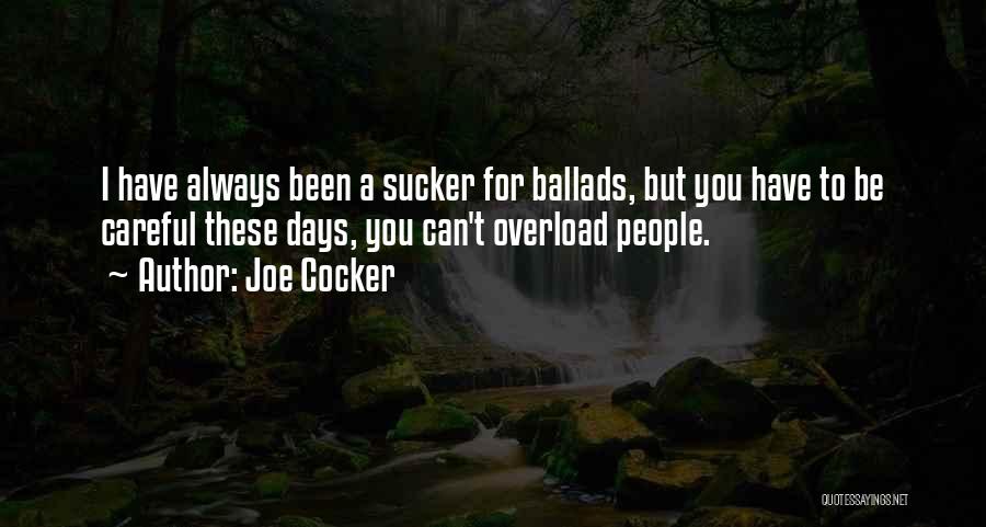 Joe Cocker Quotes 1337801