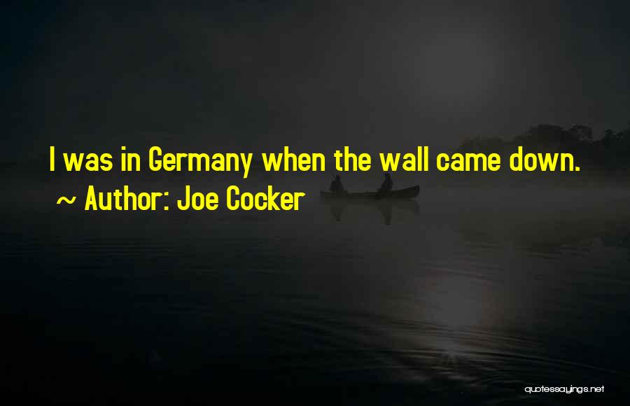 Joe Cocker Quotes 568630