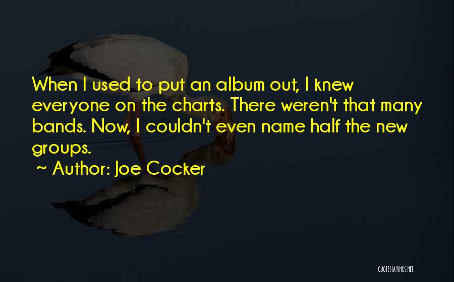 Joe Cocker Quotes 623484