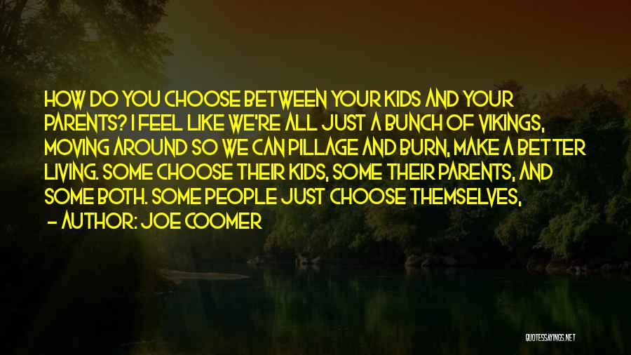 Joe Coomer Quotes 736068