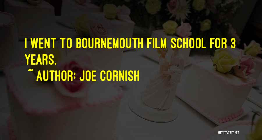 Joe Cornish Quotes 1675835