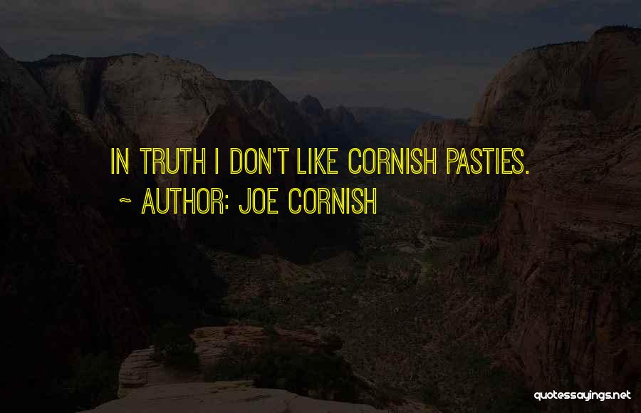 Joe Cornish Quotes 298497