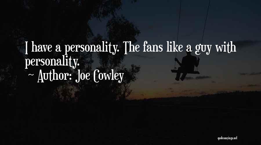 Joe Cowley Quotes 1020297