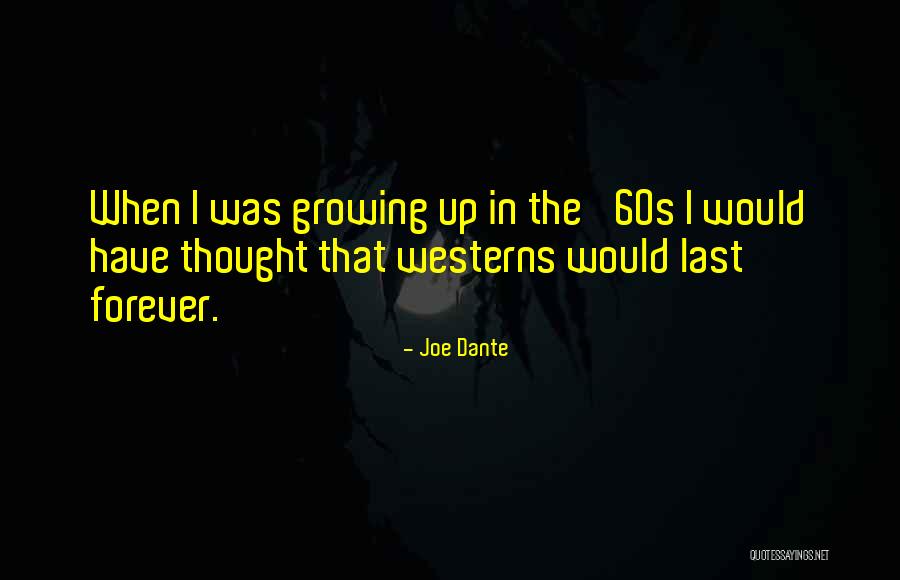 Joe Dante Quotes 1041430