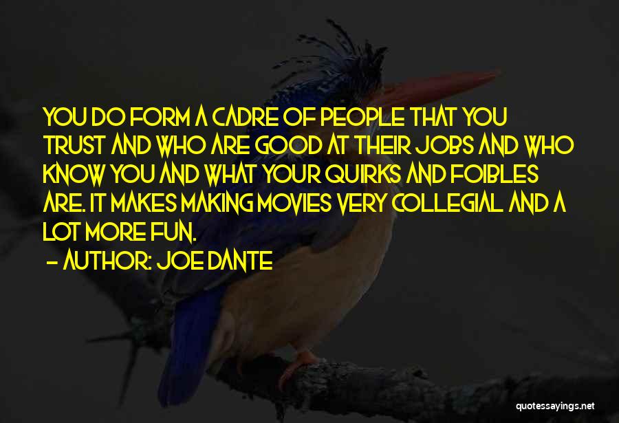 Joe Dante Quotes 1305068