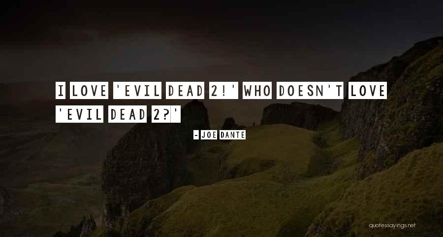 Joe Dante Quotes 680507 Joe Dante Quotes 680507
