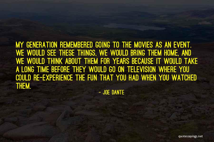 Joe Dante Quotes 728544 Joe Dante Quotes 728544