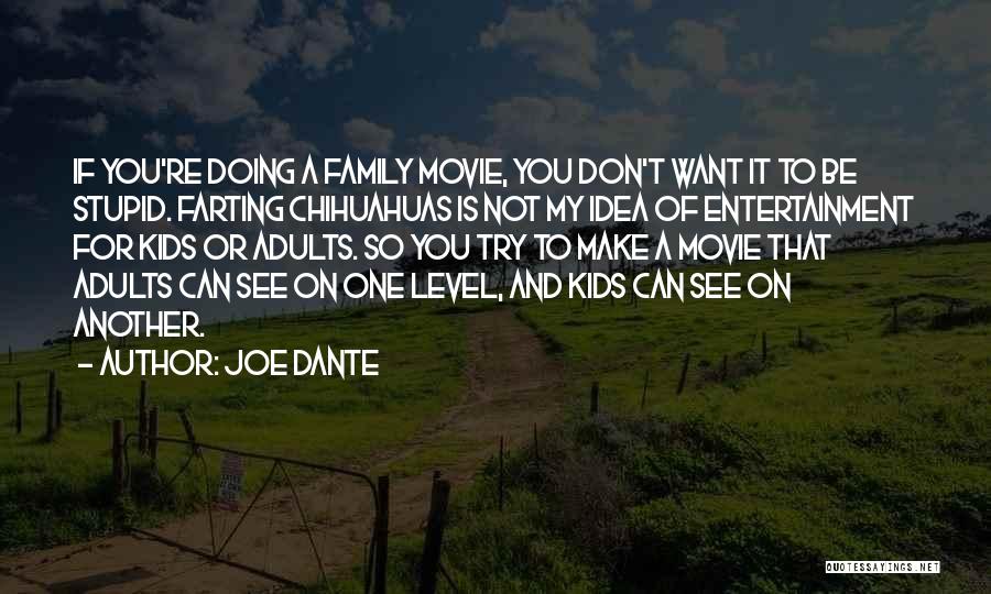 Joe Dante Quotes 963499
