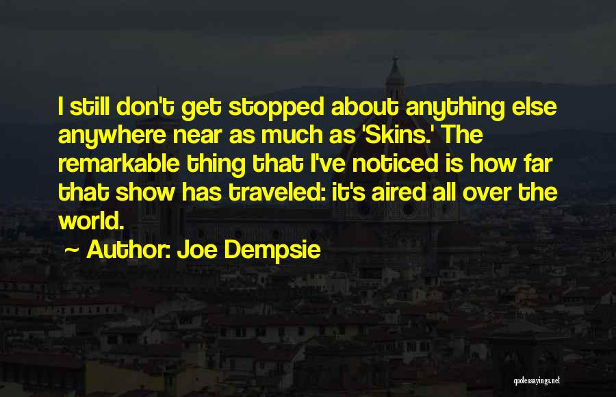 Joe Dempsie Quotes 180841