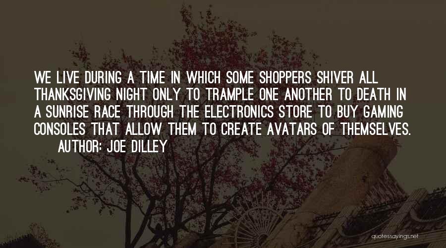 Joe Dilley Quotes 2066863