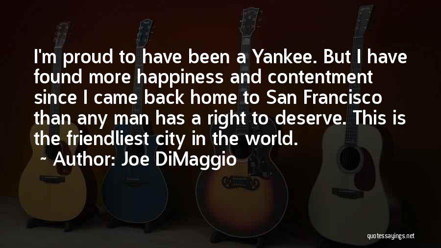 Joe DiMaggio Quotes 1602736