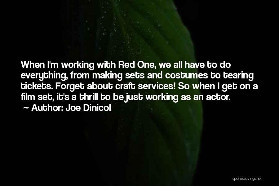 Joe Dinicol Quotes 777271