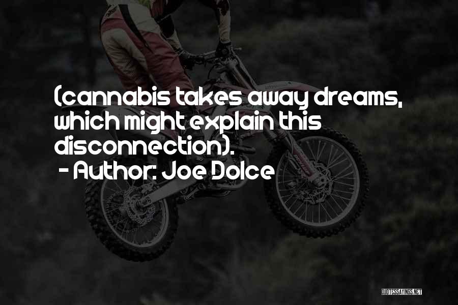 Joe Dolce Quotes 1040373