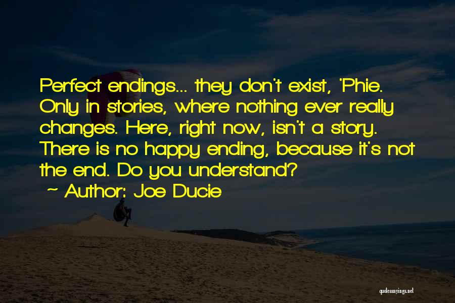 Joe Ducie Quotes 1338336