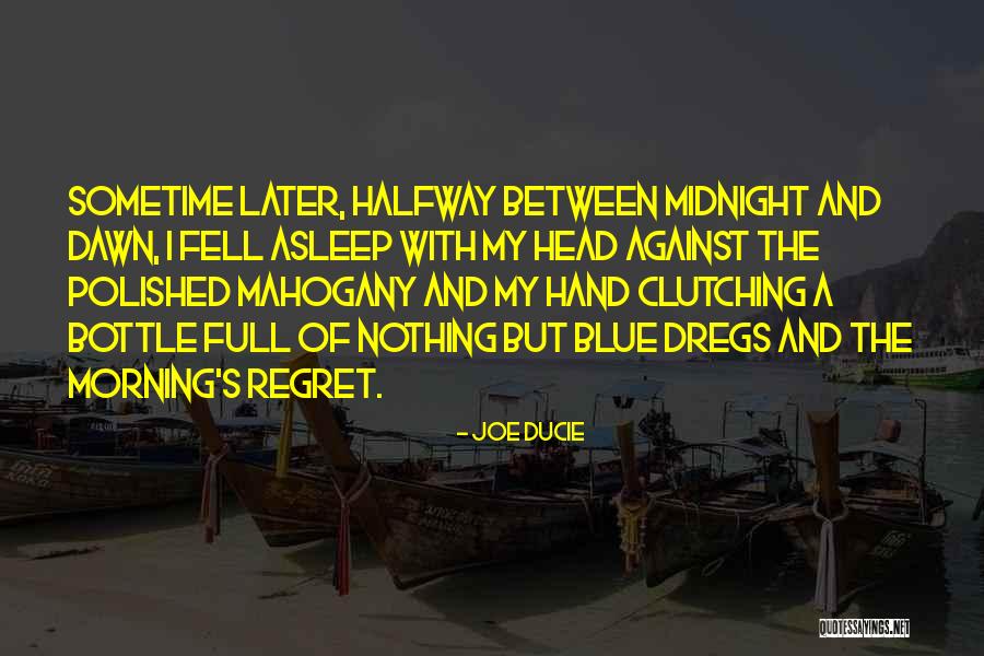 Joe Ducie Quotes 1705476